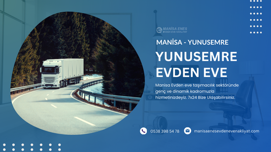 Yunusemre Evden Eve Nakliyat